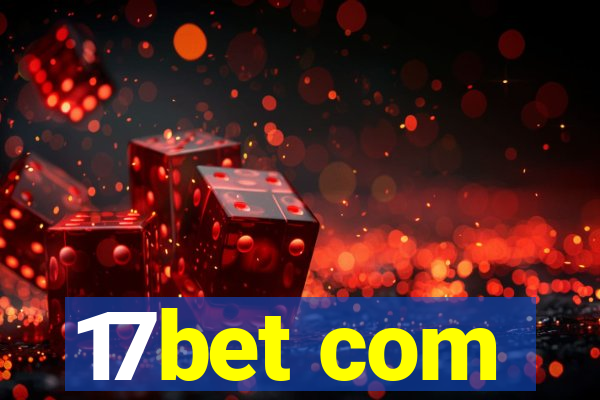 17bet com